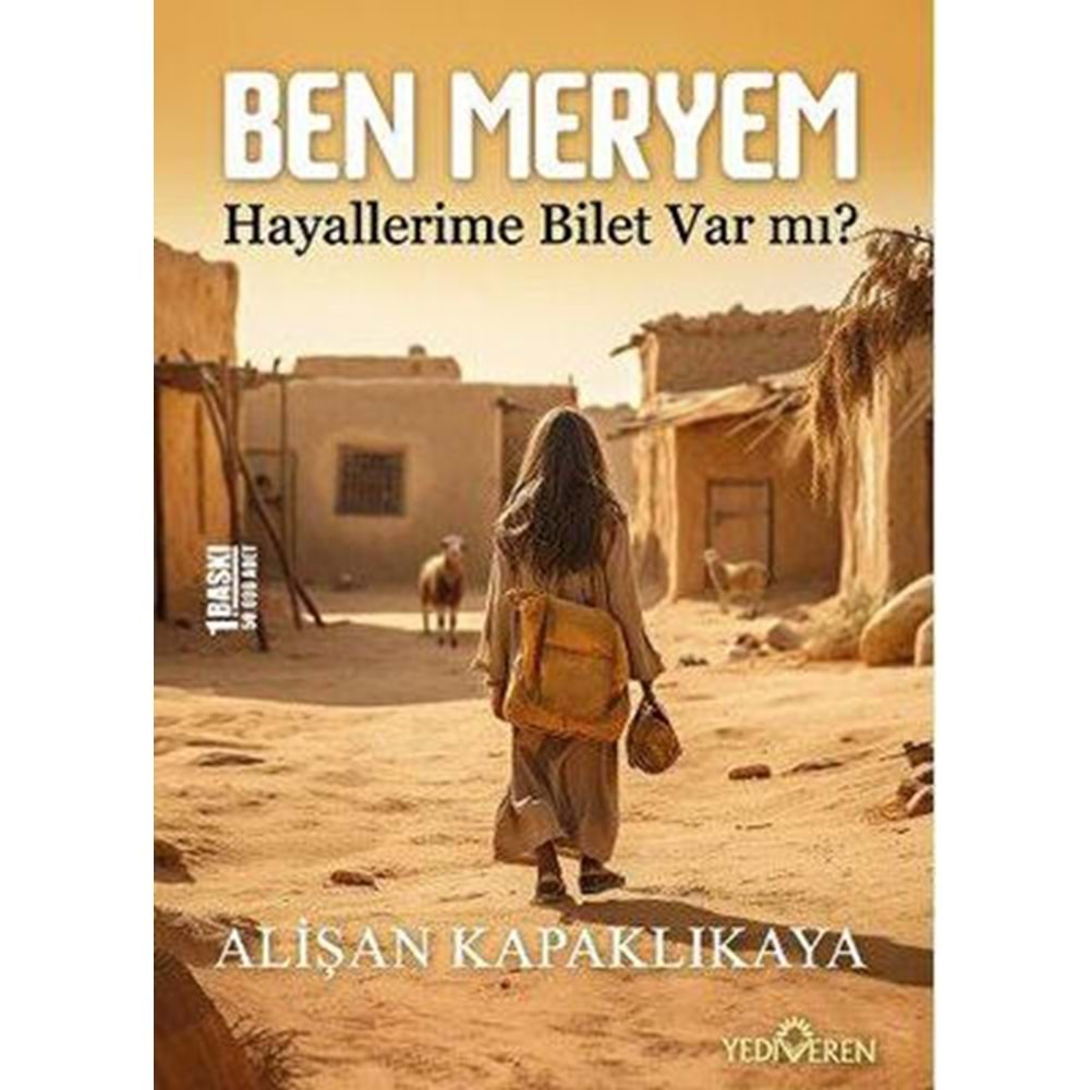 Ben Meryem Hayallerime Bilet Var mı - Yediveren Yayınları