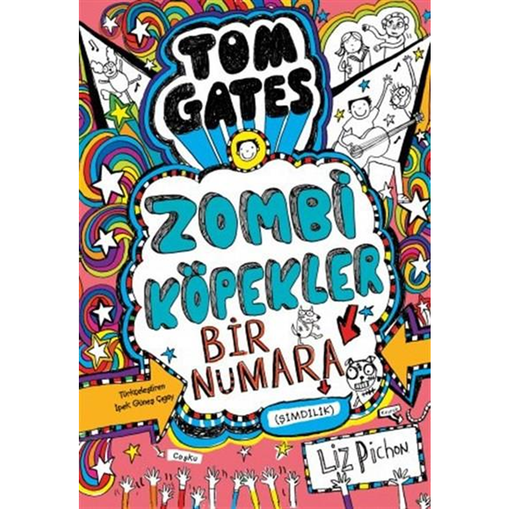 Tom Gates 11 - Zombi Köpekler Bir Numara - Liz Pichon - Tudem Yayınları