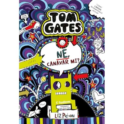 Tom Gates 15 Ne Canavar mı - Liz Pichon - Tudem Yayınları