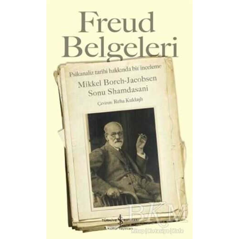 Freud Belgeleri - M. Borch Jacobsen - İş Bankası Yay