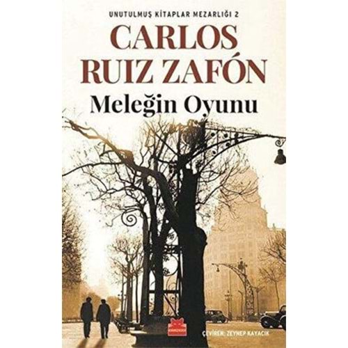 Meleğin Oyunu Unutulmuş Kitaplar Mezarlığı 2 - Carlos Ruiz Zafon - Kırmızı Kedi