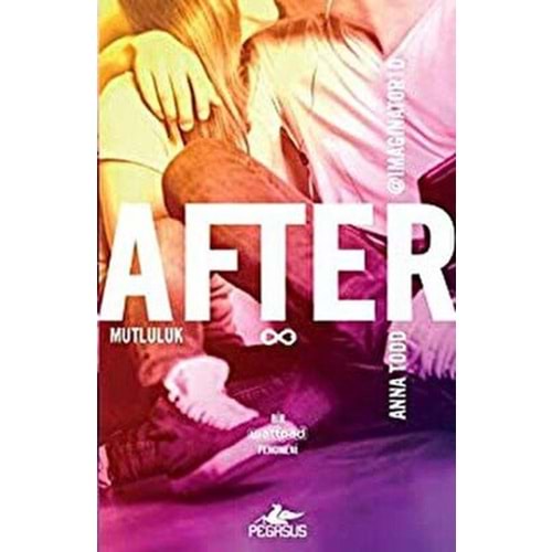 After 4 Mutluluk - Anna Todd - Pegasus