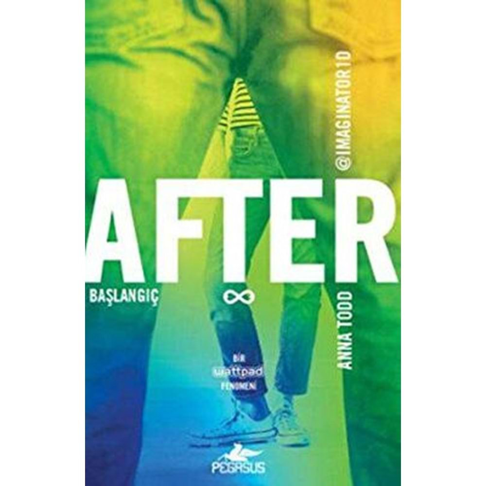 After 5: Başlangıç - Anna Todd - Pegasus Yayınları