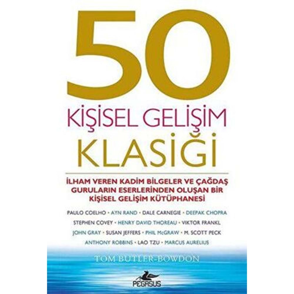 50 Kişisel Gelişim Klasiği - Tom Butler-Bowdon - Pegasus Yayın...