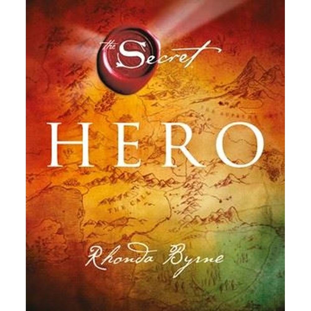Secret Hero - Rhonda Byrne - Artemis Yayınları