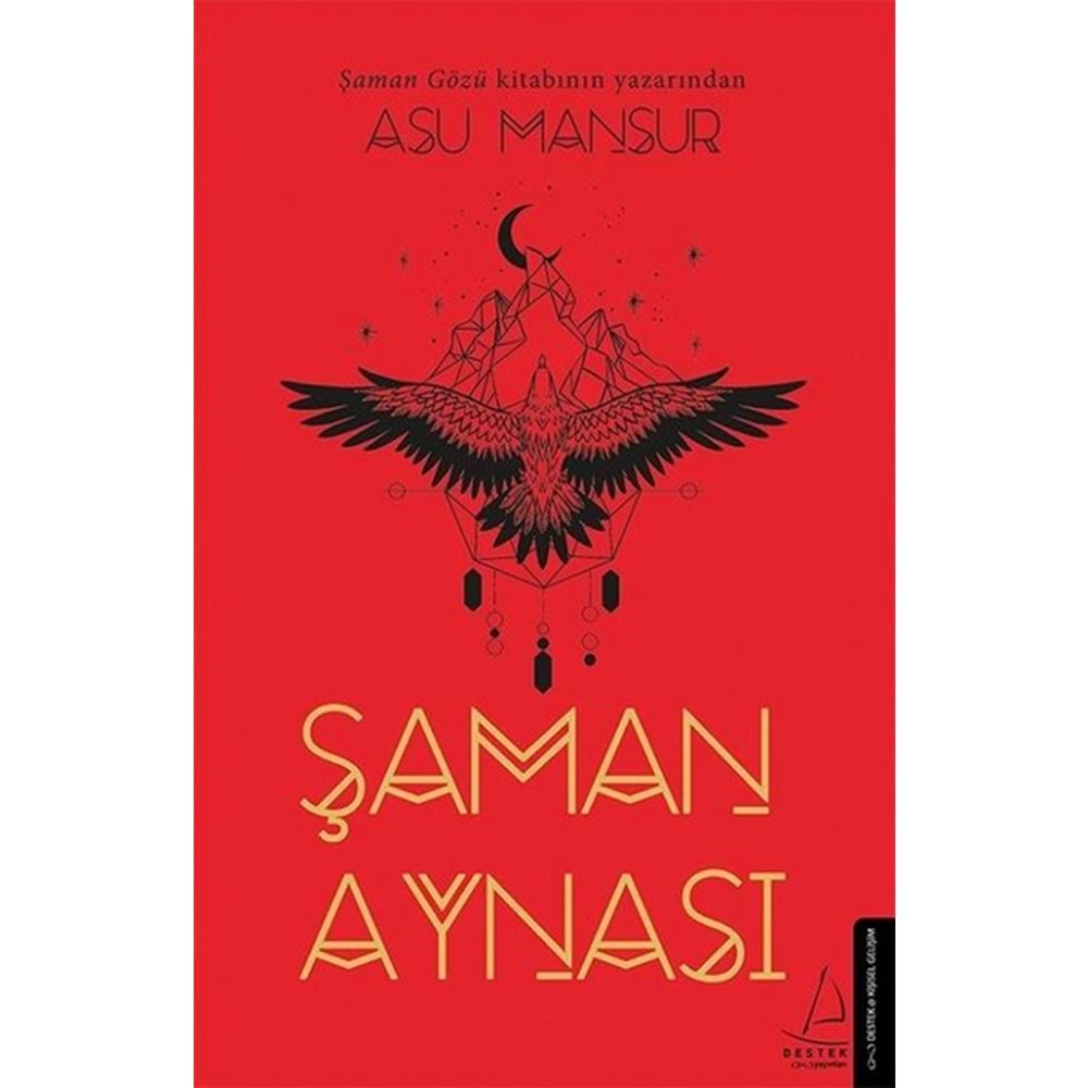 Şaman Aynası - Asu Mansur - Destek Yayınları