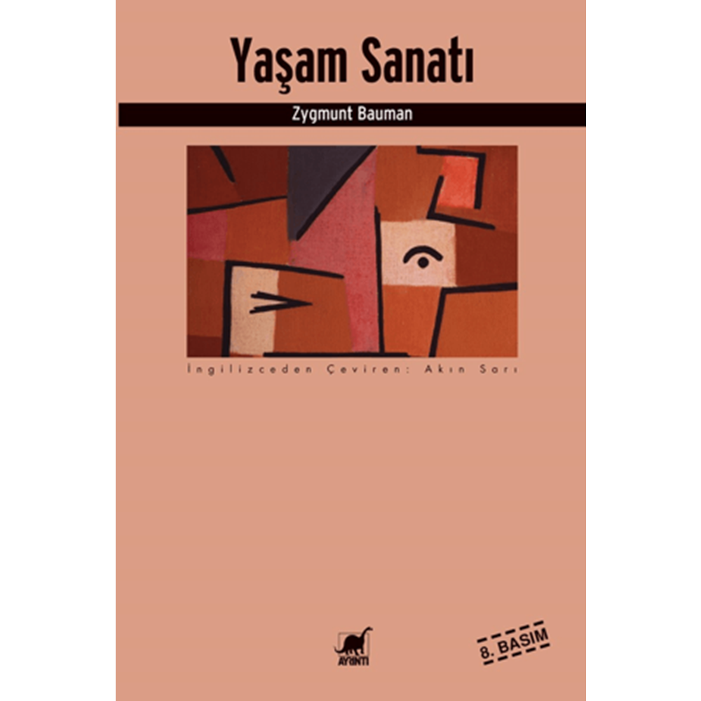 Yaşam Sanatı - Zygmunt Bauman - Ayrıntı Yayınları