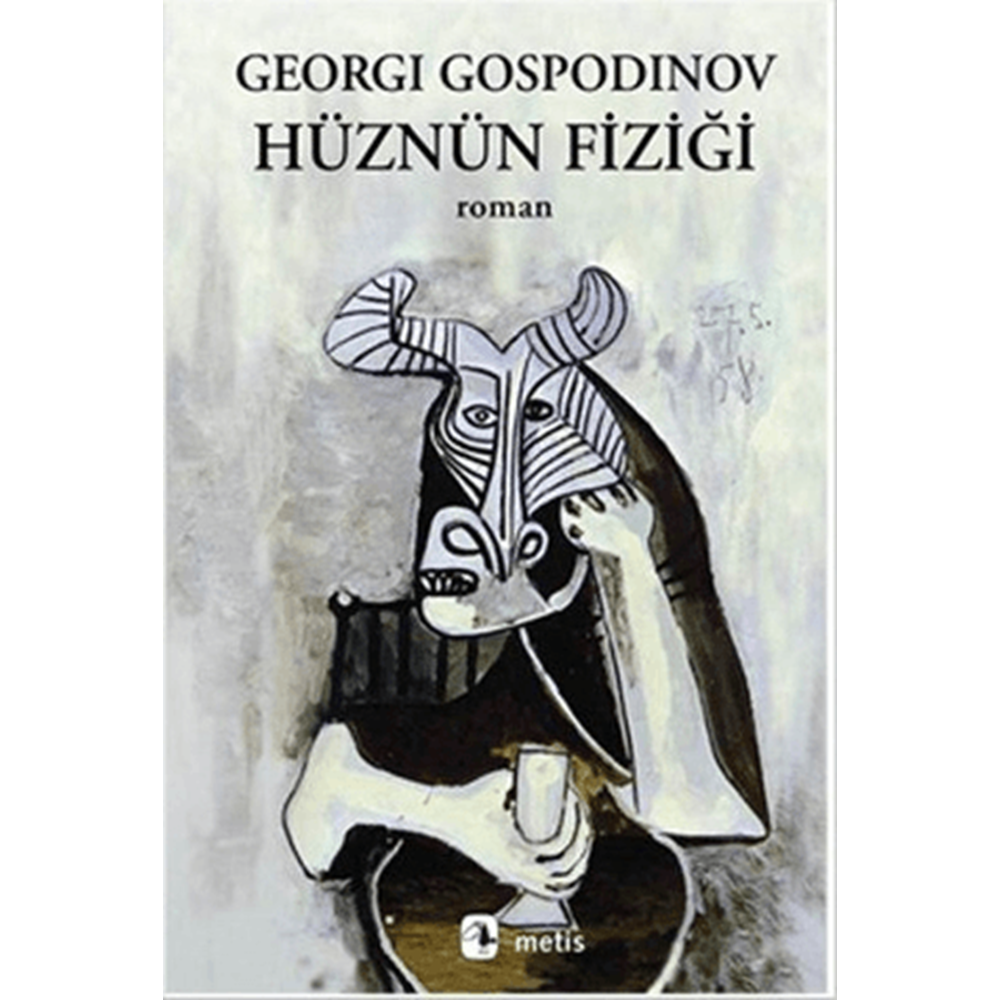 Hüznün Fiziği - Georgi Gospodinov - Metis Yayınları