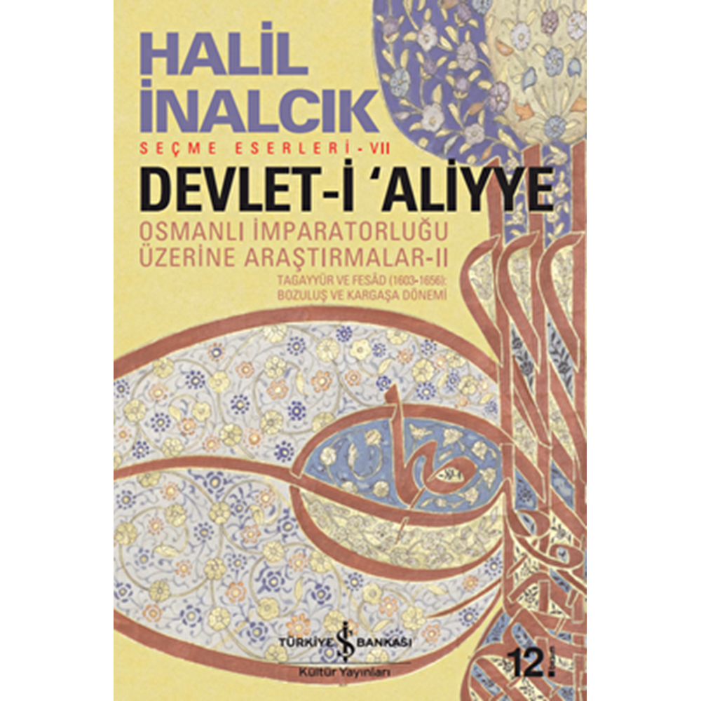 Devlet-i Aliyye -II - Halil İnalcık - İş Bankası Yay.