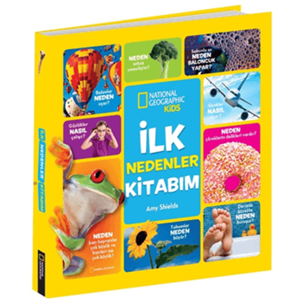 National Geographic Little Kids İlk Nedenler Kitabım - Amy Shields - B