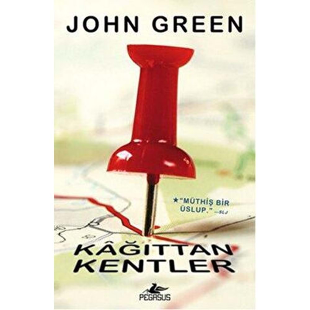 Kağıttan Kentler (Ciltli) - John Green - Pegasus Yay.