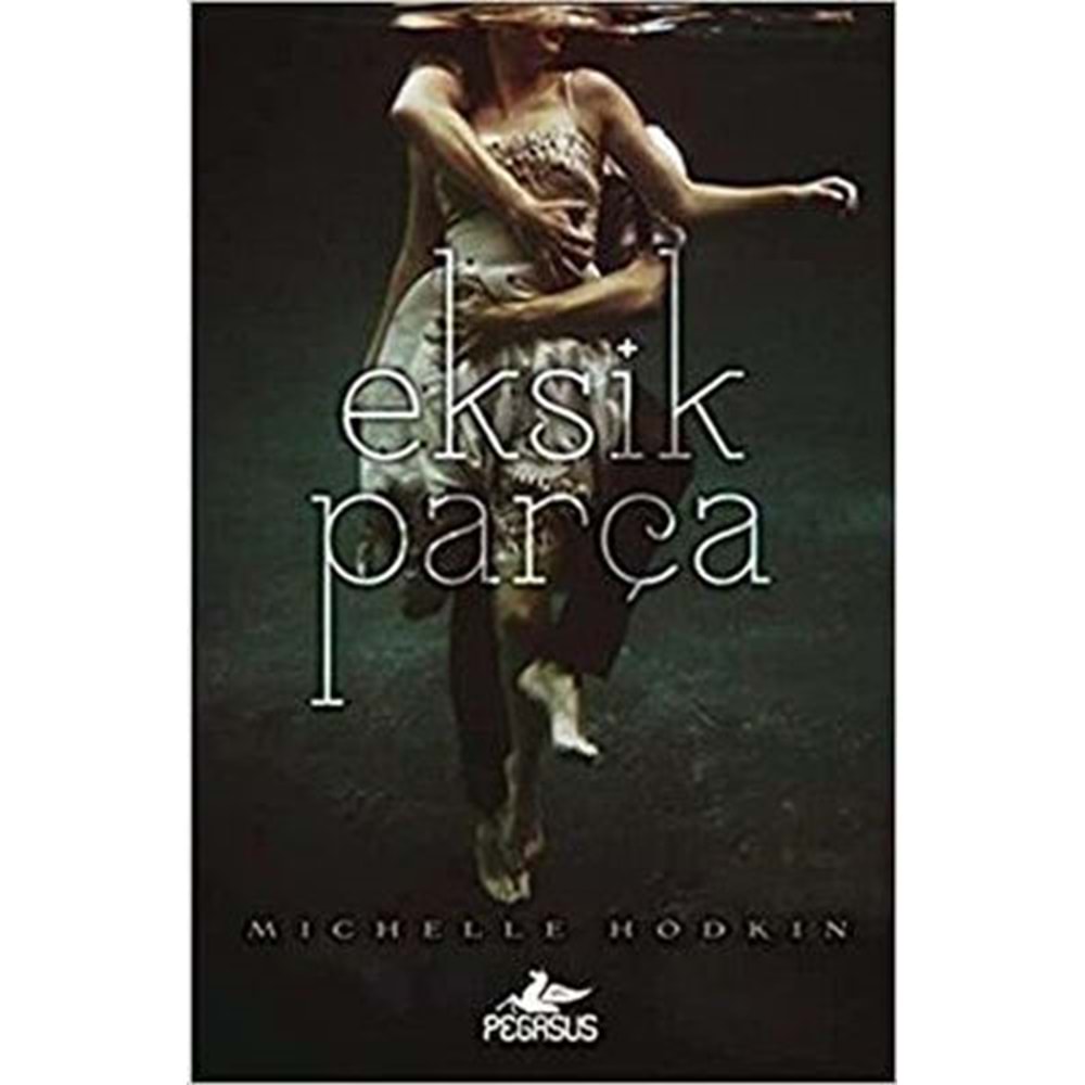 Eksik Parça - Michelle Hodkin - Pegasus