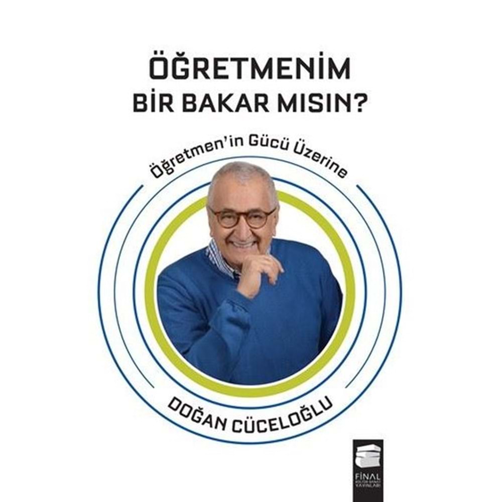 Öğretmenim Bir Bakar Mısın - Doğan Cüceloğlu - FİNAL YAY.