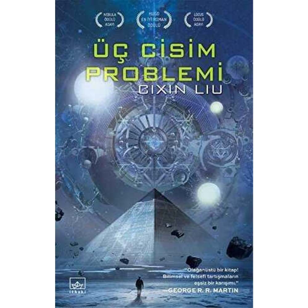 Üç Cisim Problemi - Cixin Liu - İthaki Yayınları
