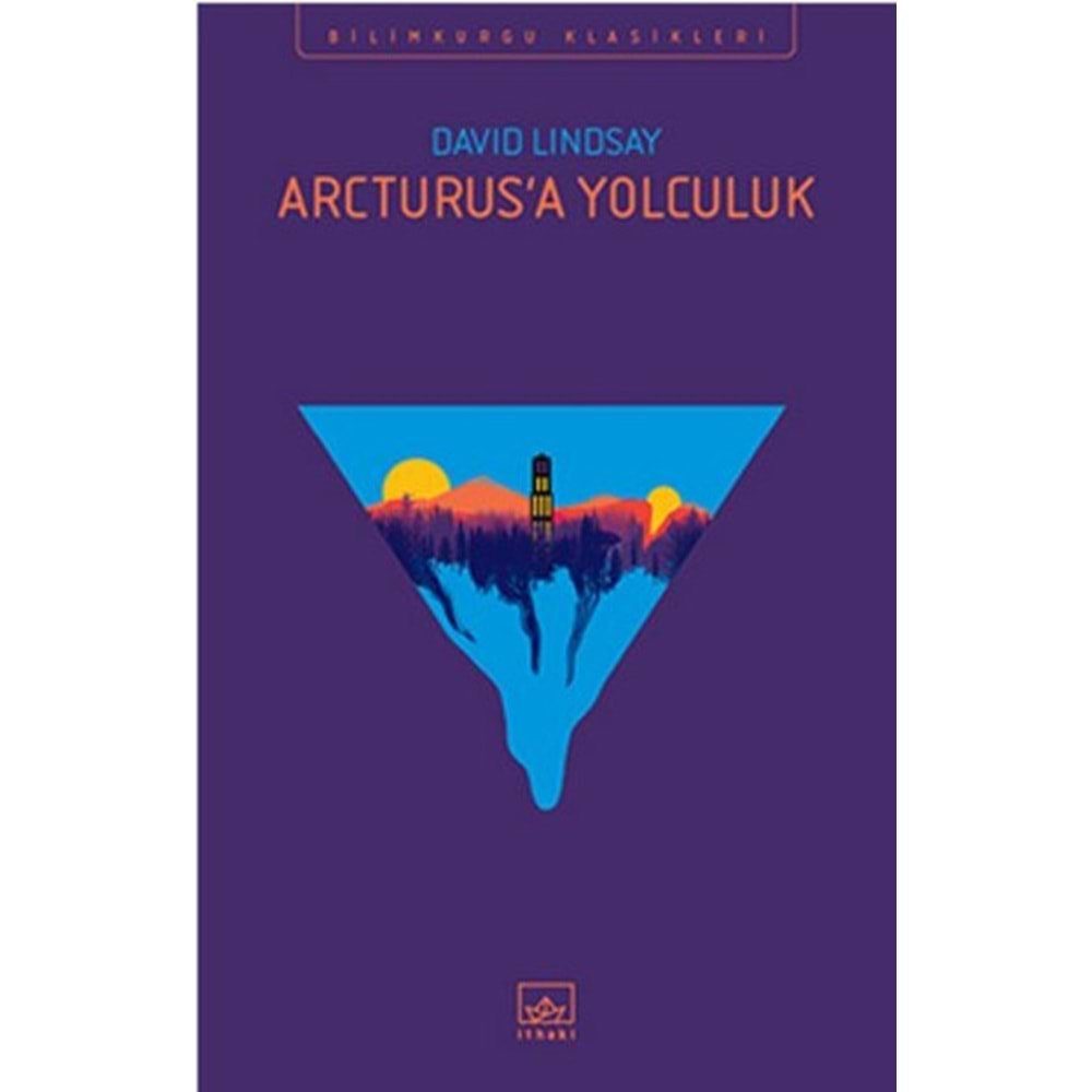 Arcturus'a Yolculuk - David Lindsay - İthaki Yayınları