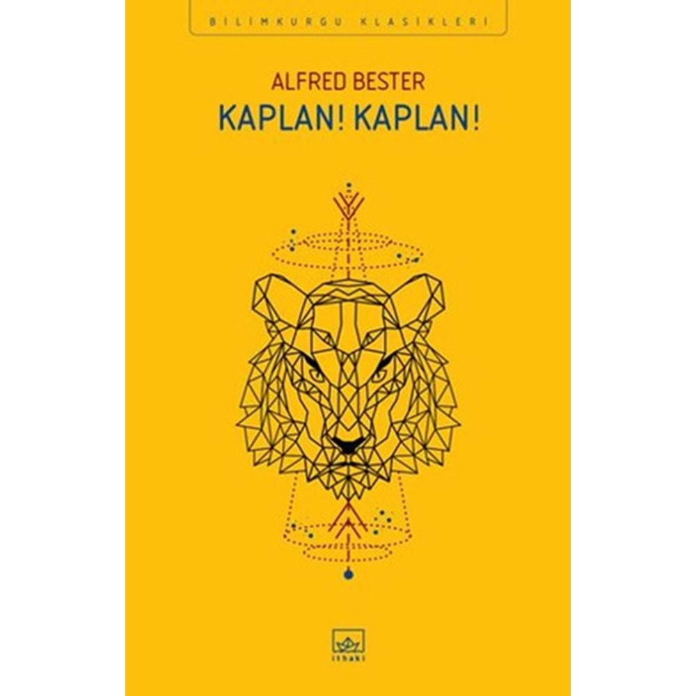 Kaplan! Kaplan! - Alfred Bester - İthaki Yayınları