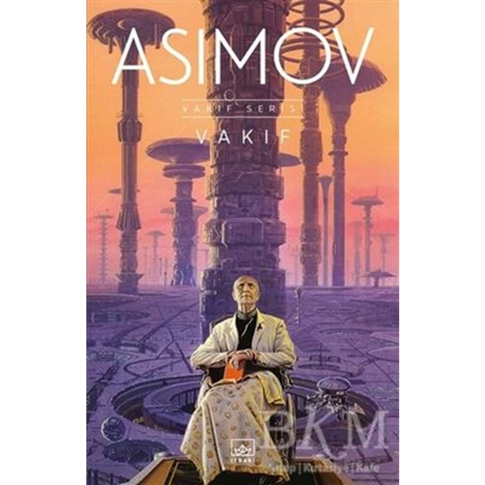 Vakıf - Isaac Asimov - İthaki Yay.