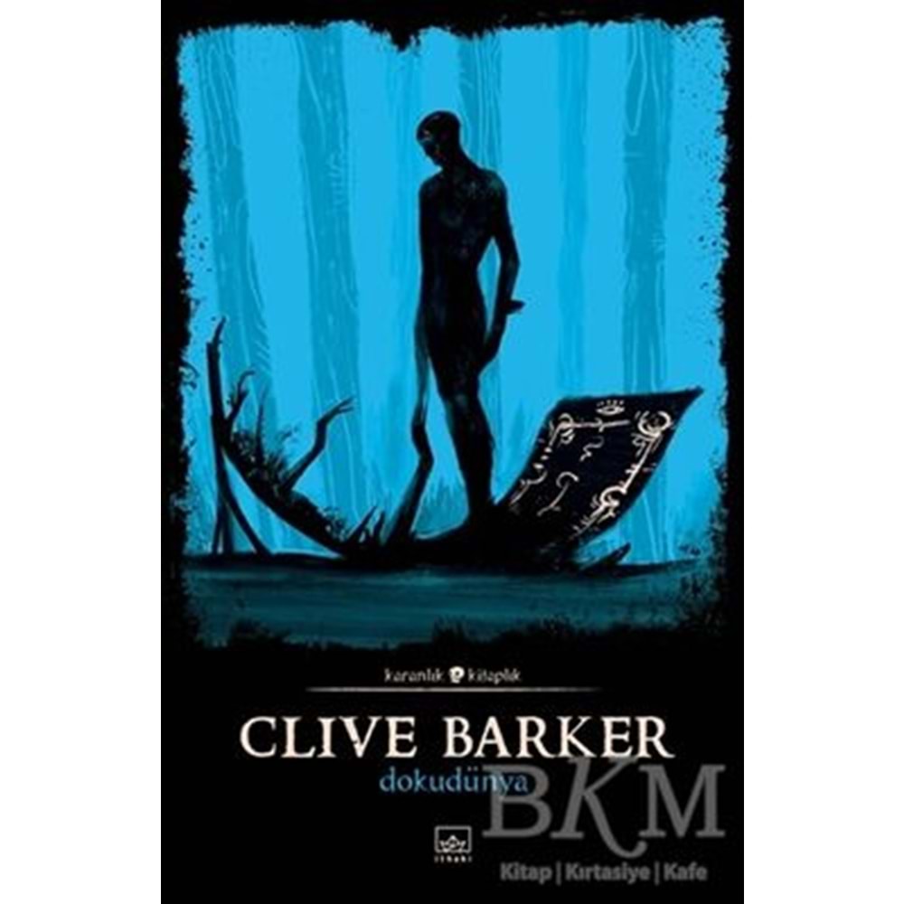 Dokudünya Karanlık Kitaplık - Clive Barker - İthaki Yayınları