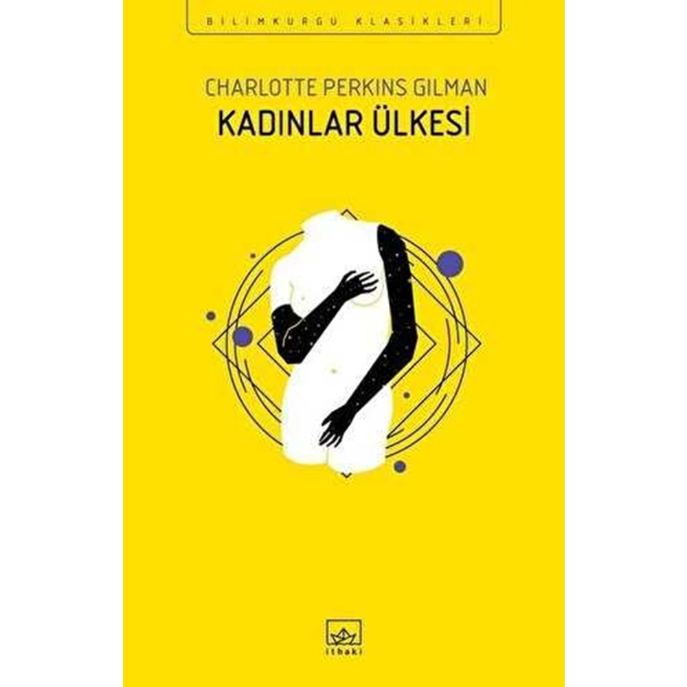 Kadınlar Ülkesi - Charlotte Perkins Gilman - İthaki Yayınları