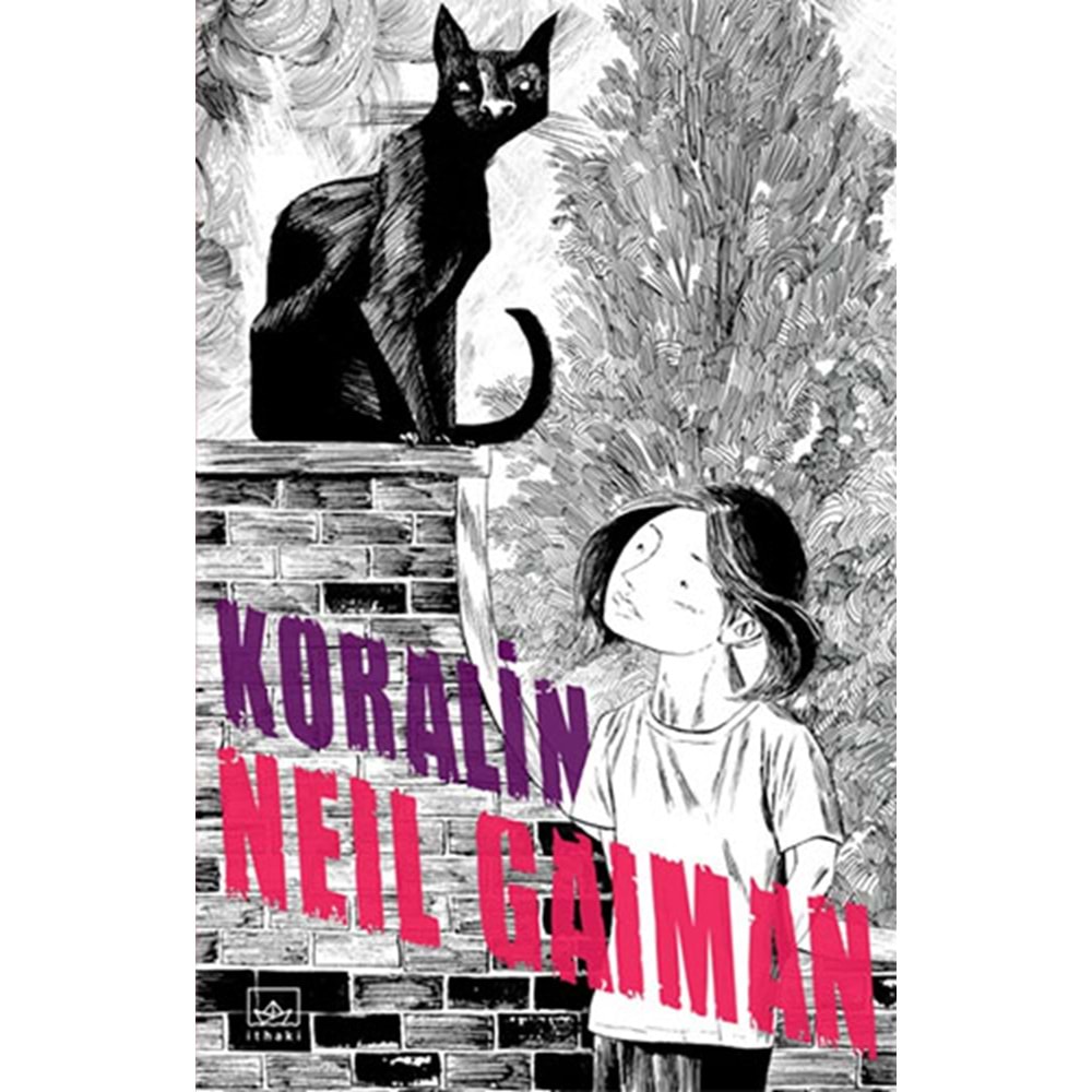Koralin Neil Gaiman - Neil Gaiman - İthaki Yayınları