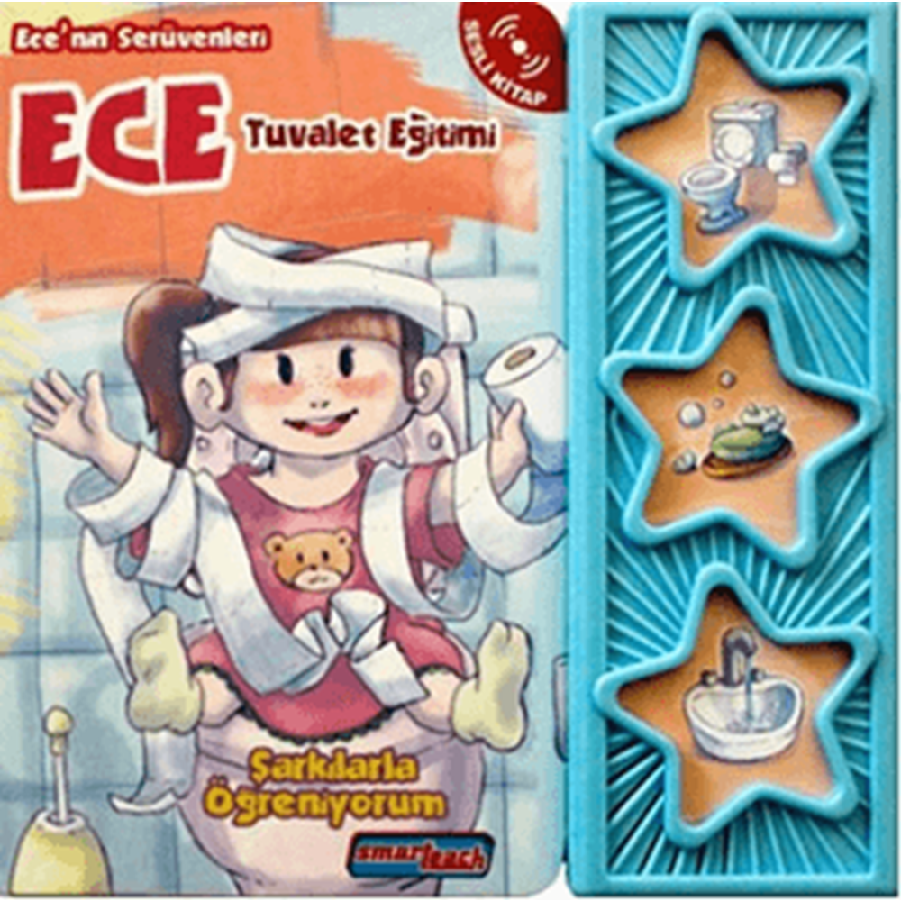 Ece'nin Serüvenleri Tuvalet Eğitimi - Kolektif - Smarteach
