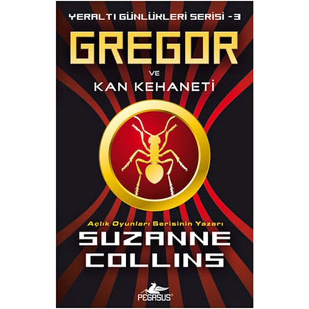 Gregor ve Kan Kehaneti Yeraltı Günlükleri Serisi 3.Kitap - S. Collins