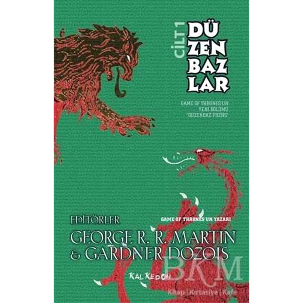 Düzenbazlar Cilt 1 - George R. R. Martin - Kalkedon