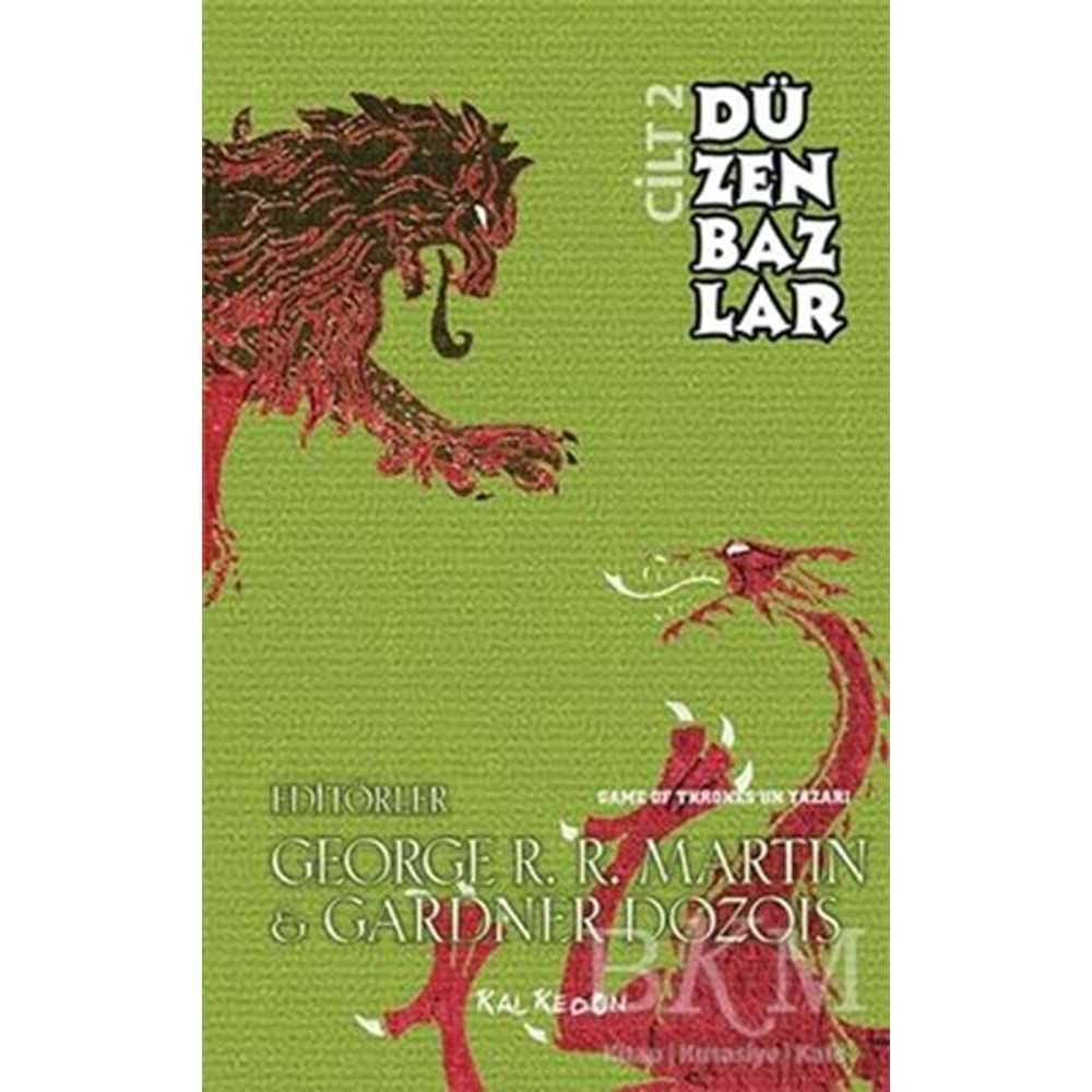 Düzenbazlar Cilt 2 - George R. R. Martin, Gardner Dozois - Kalkedon