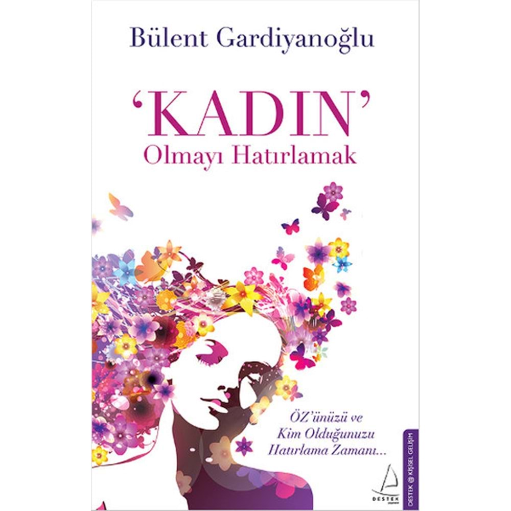 Kadın Olmayı Hatırlamak - Bülent Gardiyanoğlu - Destek Yay.