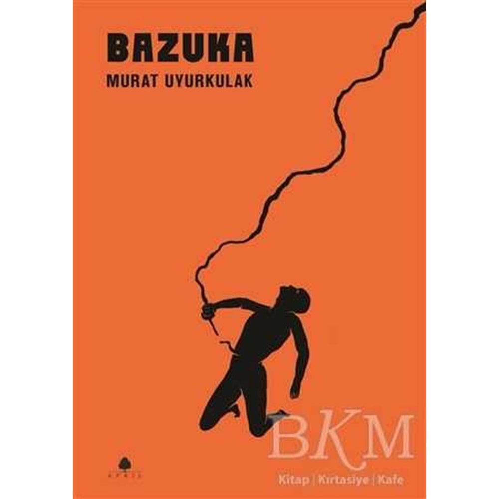 Bazuka - Murat Uyurkulak - April Yay.