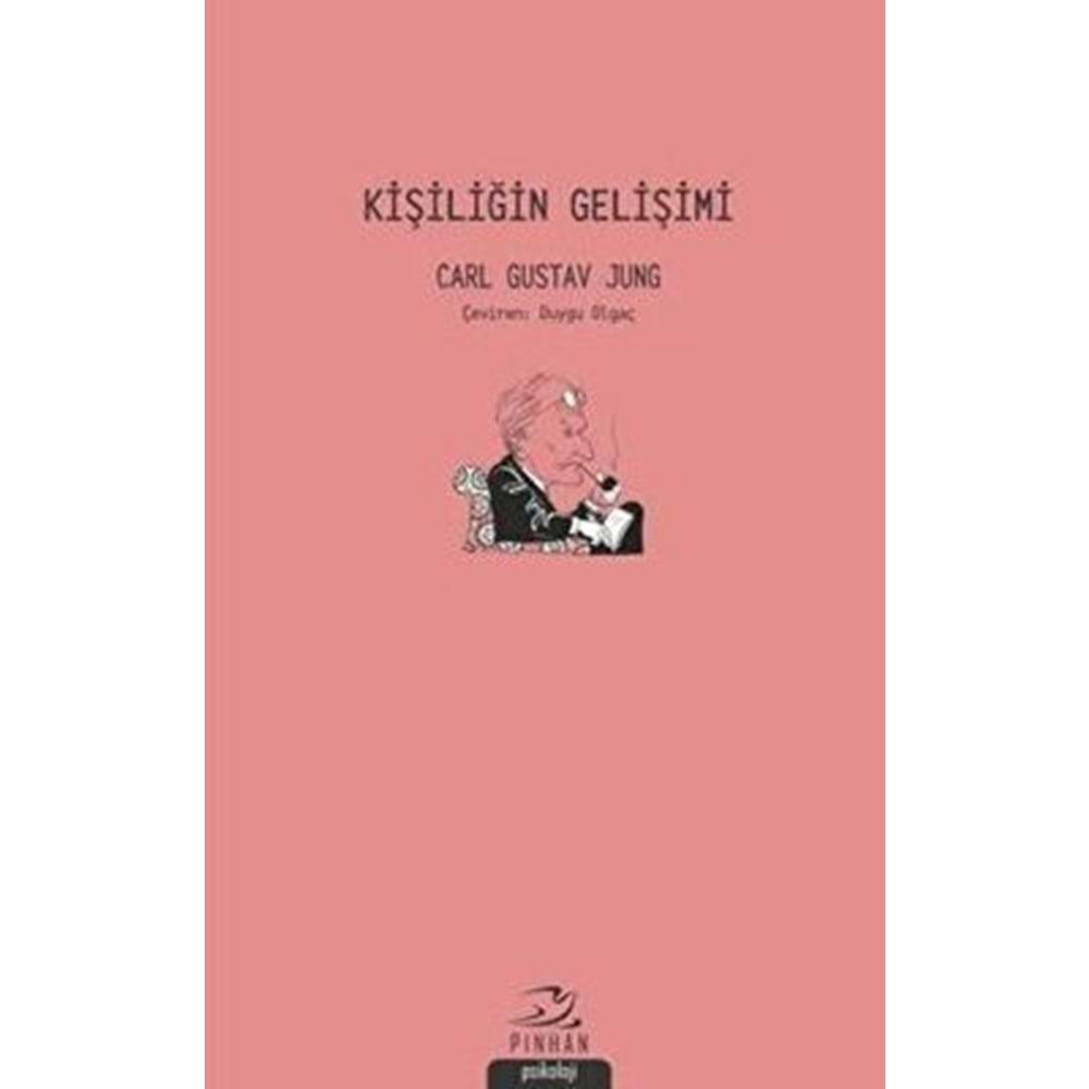 Kişiliğin Gelişimi - Carl Gustave Jung - Pinhan Yay.