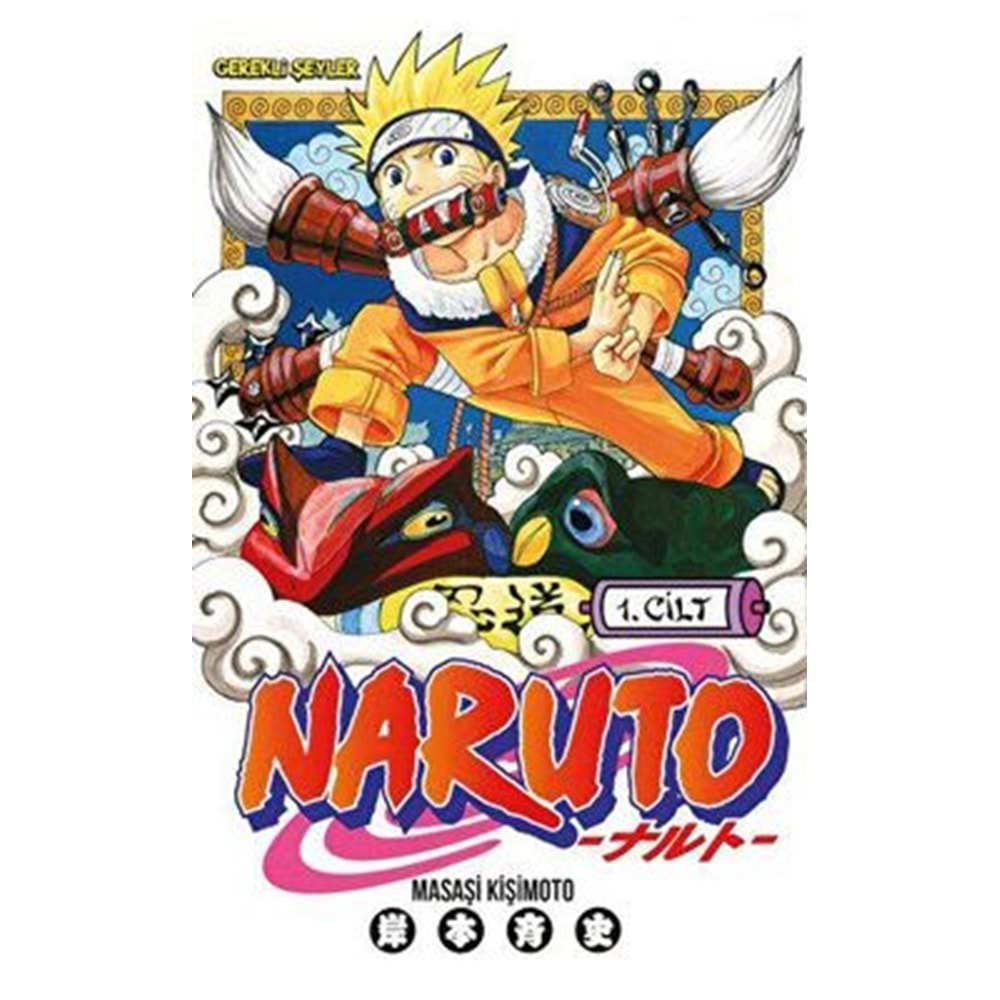 Naruto 1. Cilt - Masaşi Kişimoto - Gerekli Şeyler