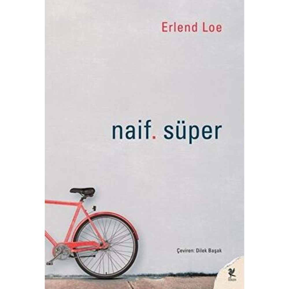 Naif. Süper - Erlend Loe - Siren Yayınları