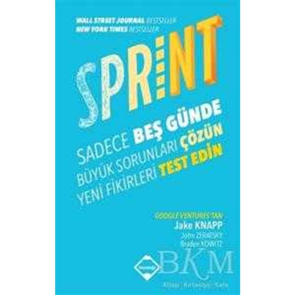 Sprint : Sadece Beş Günde Büyük Sorunları Çözün - Jake Knapp - Buzdağı