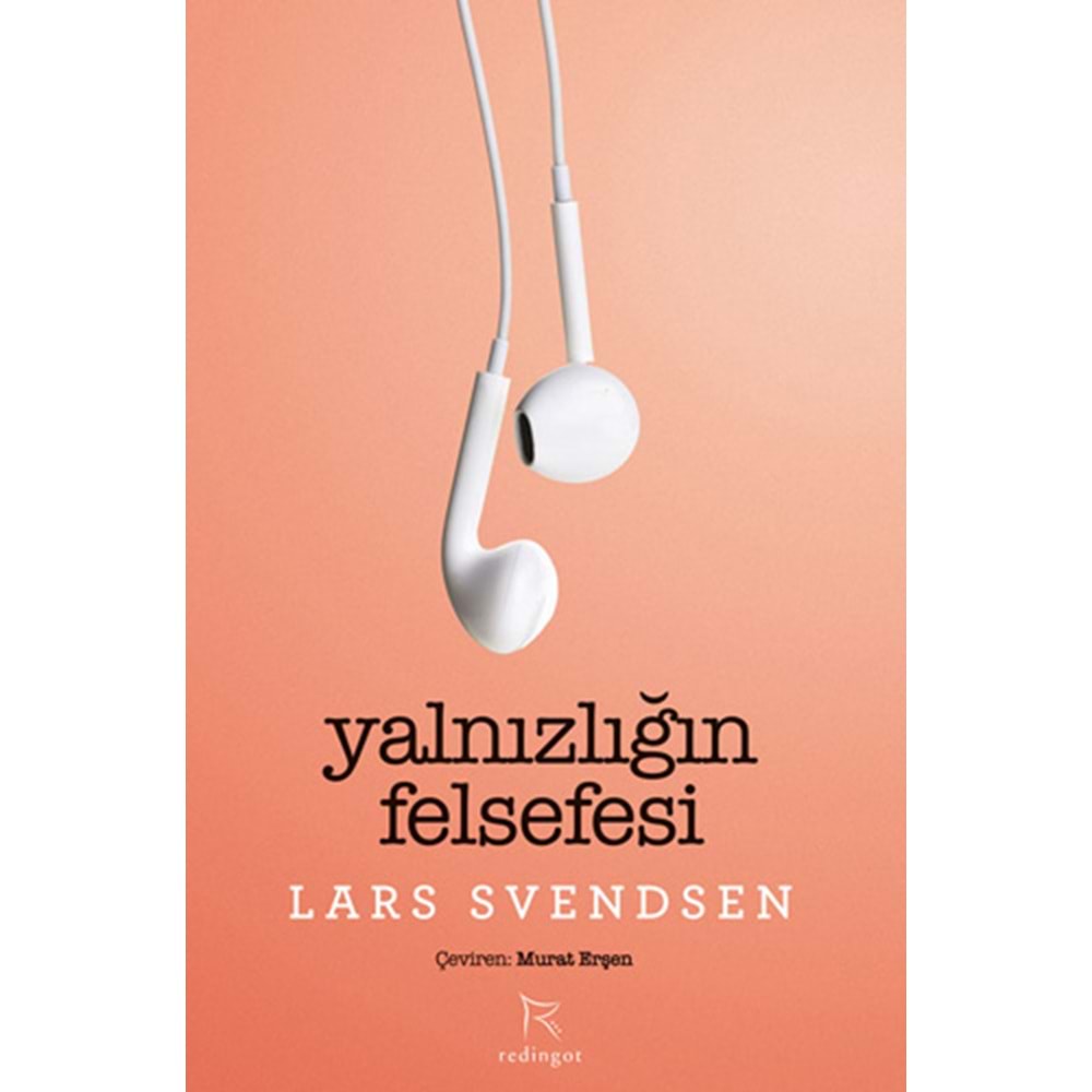Yalnızlığın Felsefesi - Lars Fr. H. Svendsen - Redingot