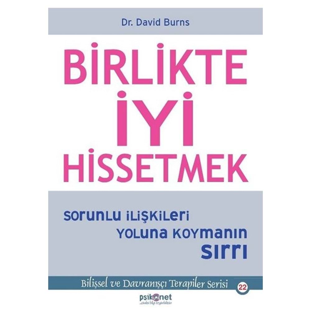 Birlikte İyi Hissetmek - David Burns - Psikonet