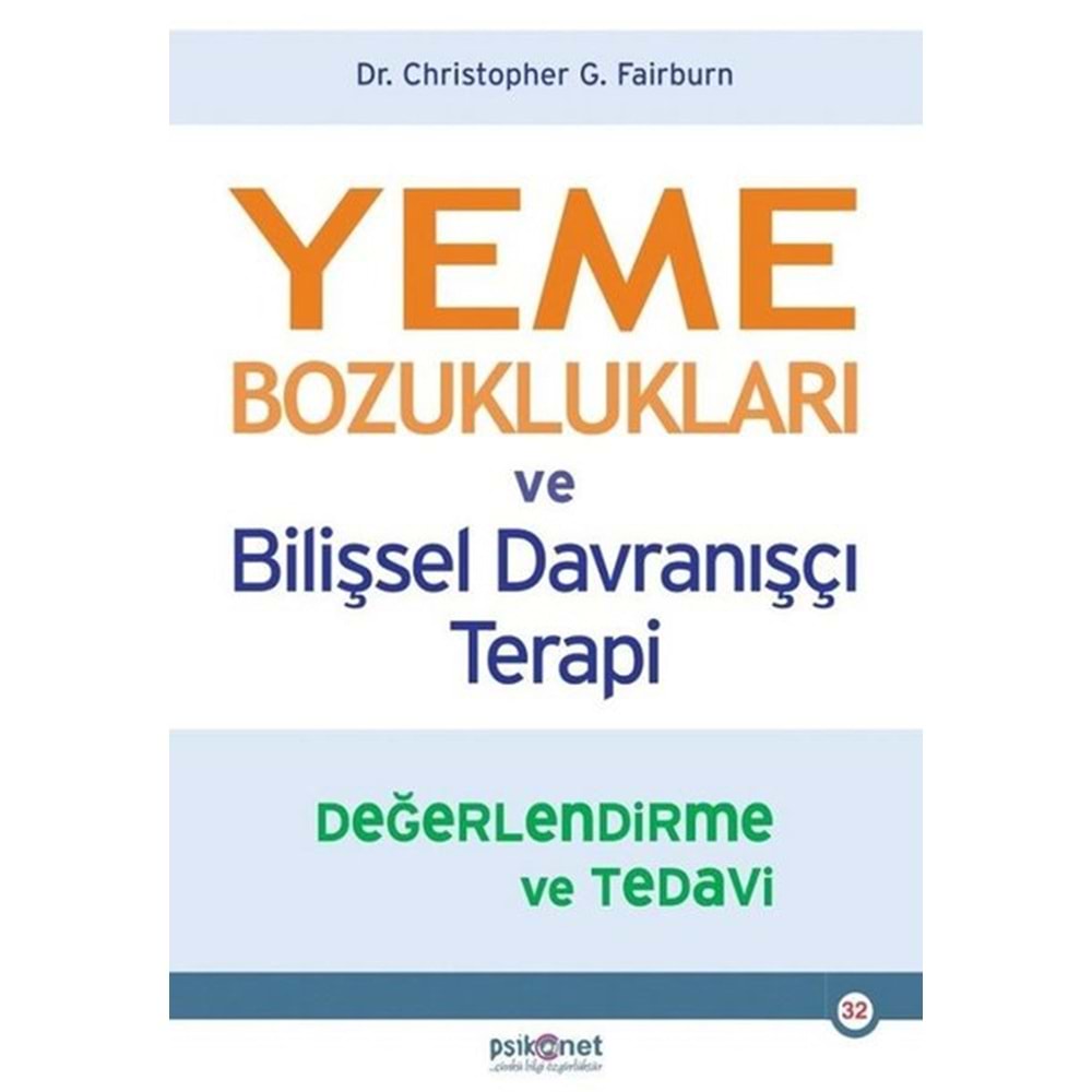 Yeme Bozuklukları ve Bilişsel Davranışçı TerapiChristopher G. Fairburn