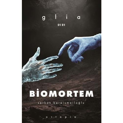 Biomortem - Serkan Karaismailoğlu - Ortapia Yayınları