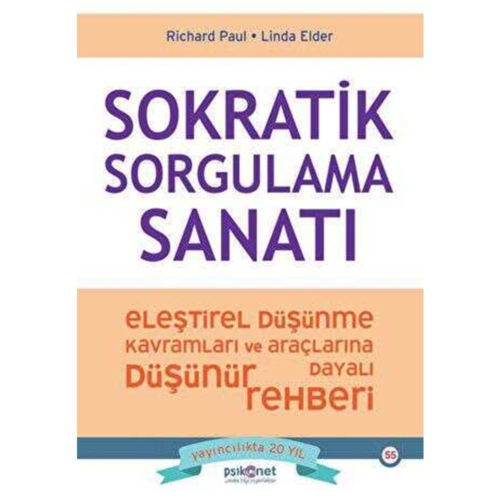 Sokratik Sorgulama Sanatı - Richard Paul - Psikonet