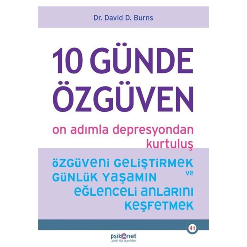 10 Günde Özgüven - On Adımla Depresyondan Kurtuluş-David D. Burns