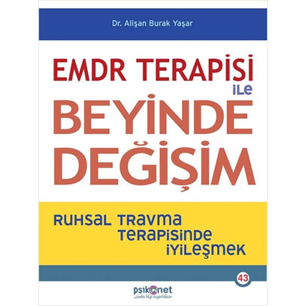 EMDR Terapisi ile Beyinde Değişim - Psikonet
