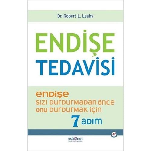Endişe Tedavisi - Robert L. Leahy - Psikonet