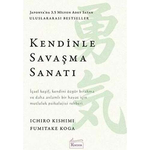 Kendinle Savaşma Sanatı - Fumitake Koga - Koridor Yayıncılık