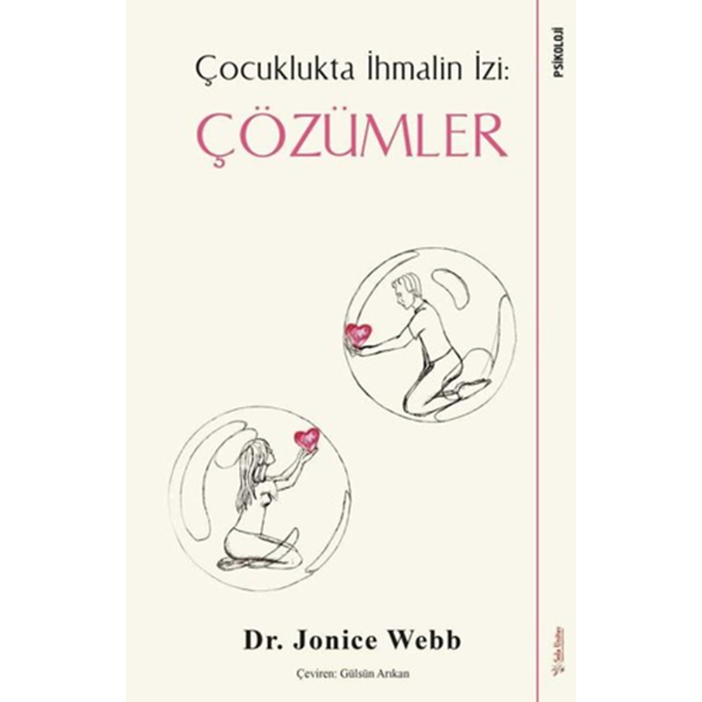 Çözümler - Çocuklukta İhmalin İzi - Jonice Webb - Sola Unitas