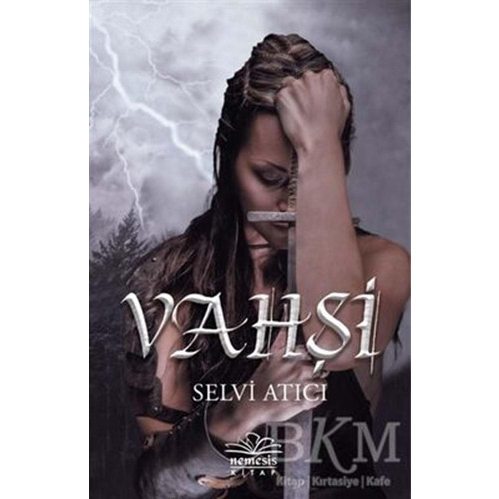 Vahşi - Selvi Atıcı - Nemesis Kitap