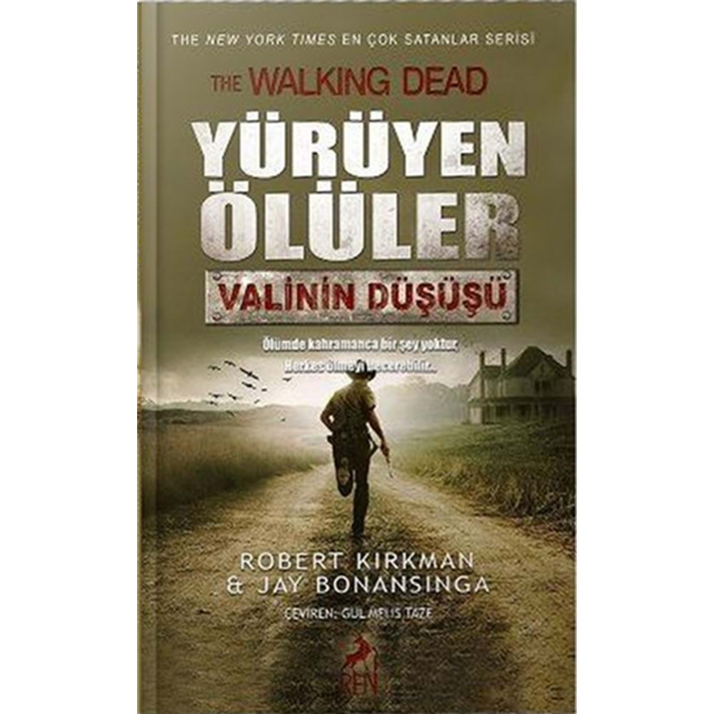 Yürüyen Ölüler Valinin Düşüşü -Robert Kirkman - Ren Kitap