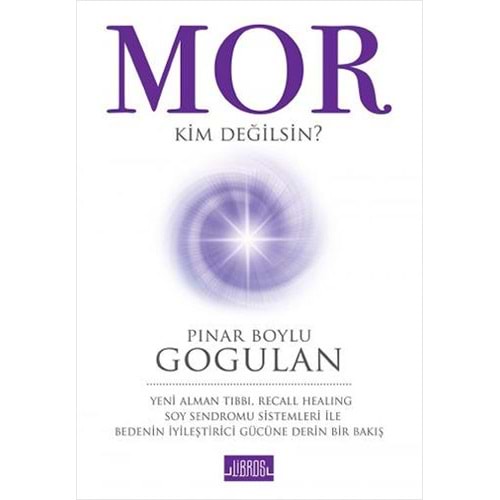 Mor - Pınar Boylu Gogulan - Libros Yayınları