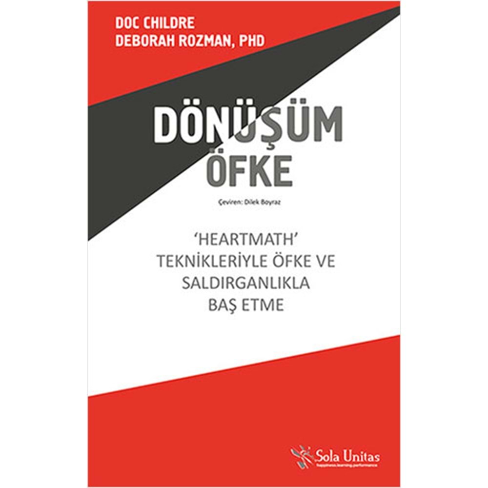 Dönüşüm Öfke - Doc Childre, Deborah Rozman - Sola Unitas