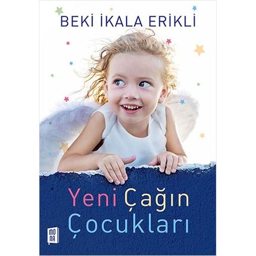 Yeni Çağın Çocukları - Beki İkala Erikli - Mona