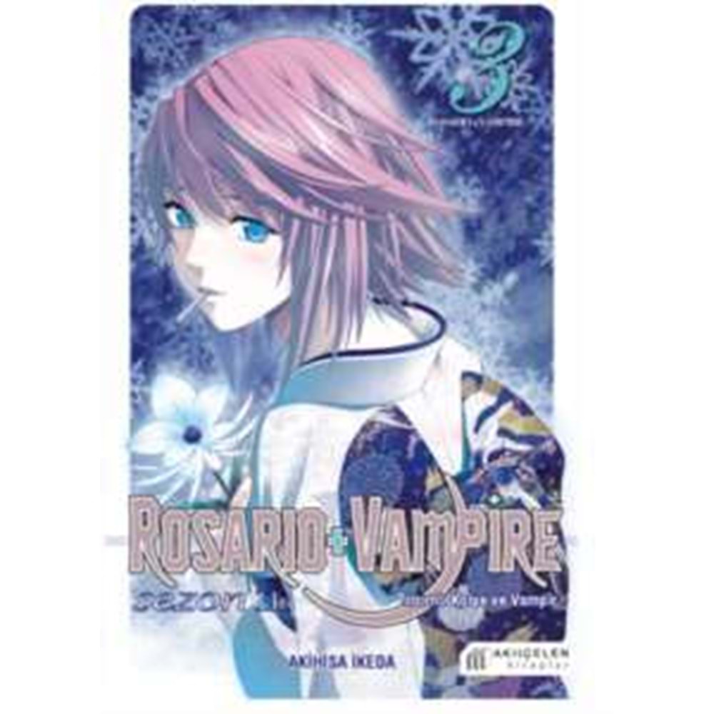 Rosario + Vampire - Tılsımlı Kolye ve Vampir - Sezon 2 Cilt 3